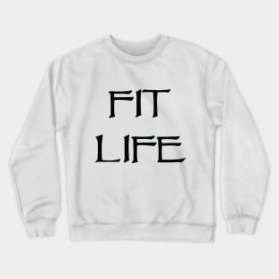 Fit Life Crewneck Sweatshirt